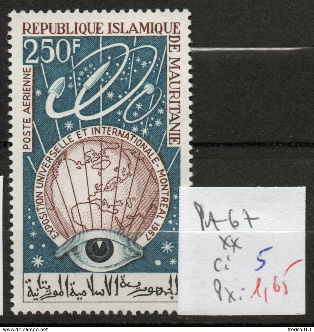 MAURITANIE PA 67 ** Côte 5 € - 1967 – Montreal (Kanada)