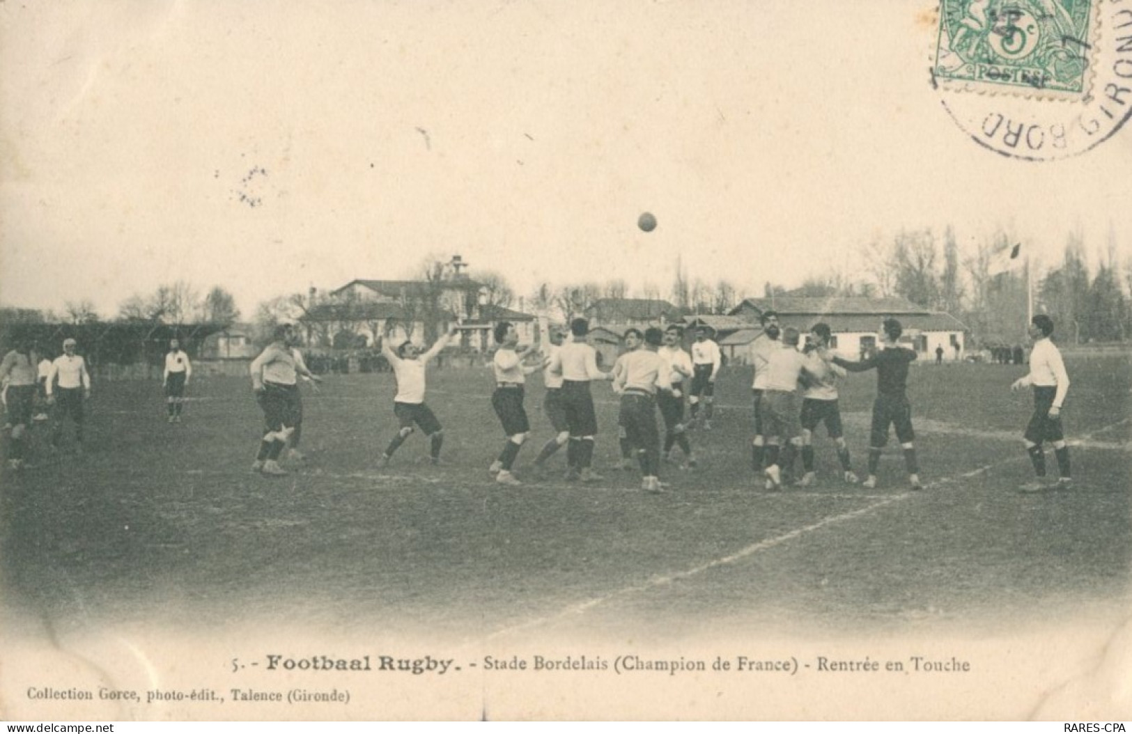 RUGBY -  Stade Bordelais ( Champion De France ) Rentrée En Touche - TB - Rugby