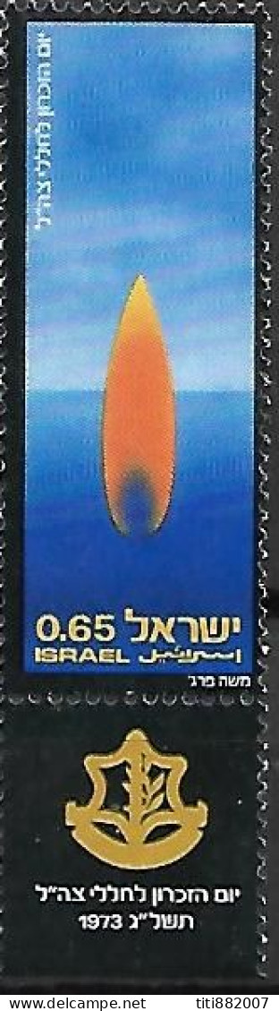 ISRAEL.   1973.  Y&T N° 516* Avec Tabs.  Journée Du Souvenir  /  Flamme.. - Unused Stamps (with Tabs)