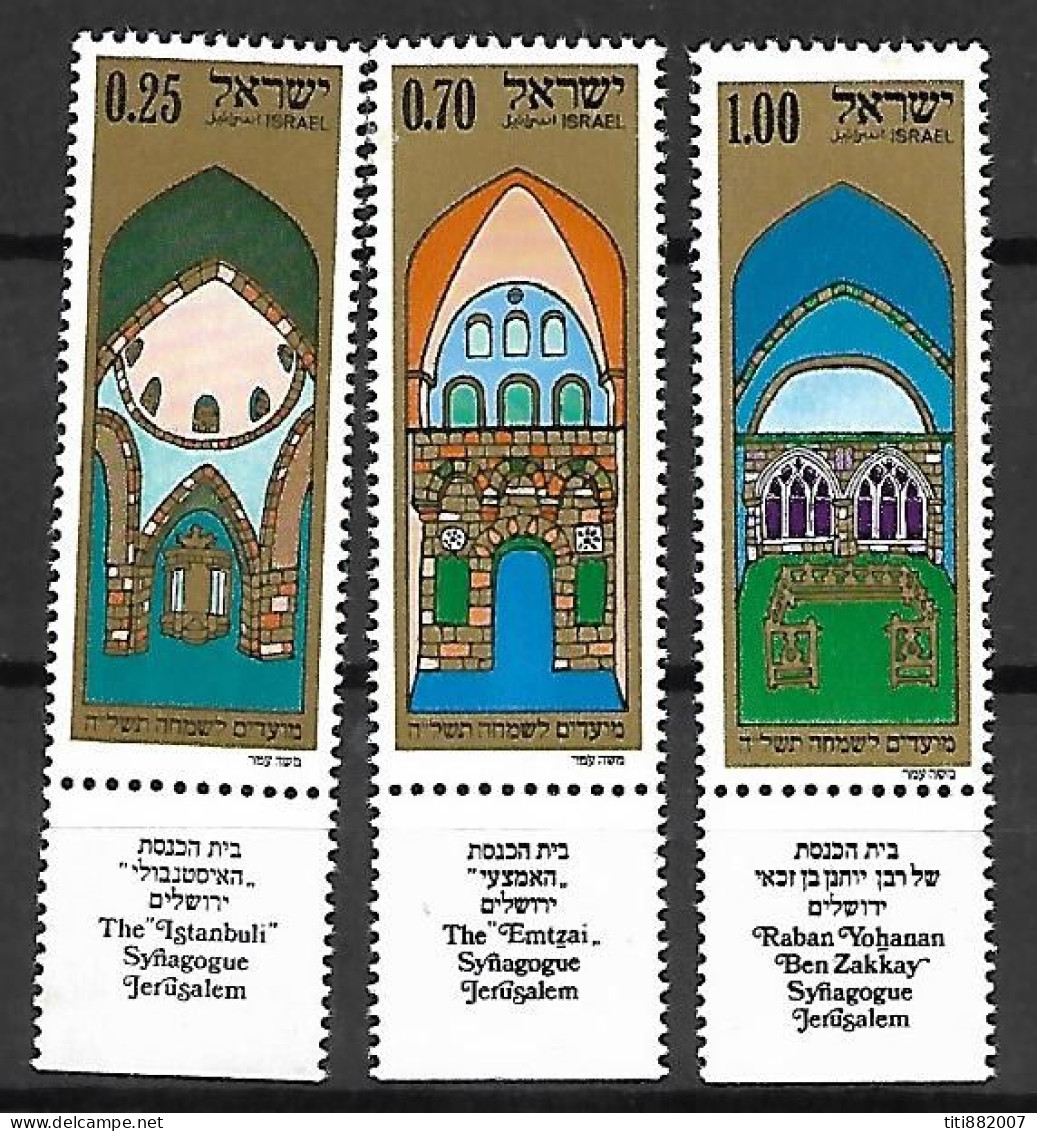 ISRAEL.   1974.    Y&T N°556 à 558 ** Avec Tabs.   Série Complète.   Synagogues. - Unused Stamps (with Tabs)