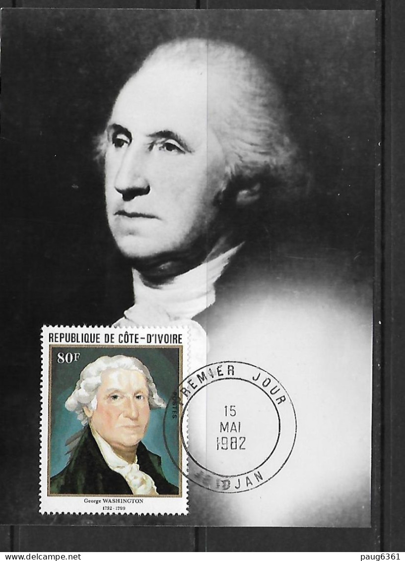 COTE D'IVOIRE 1982 CARTE MAXIMUM SUR PHOTOGRAPHIE  GEORGE WASHINGTON  YVERT N°608 - George Washington