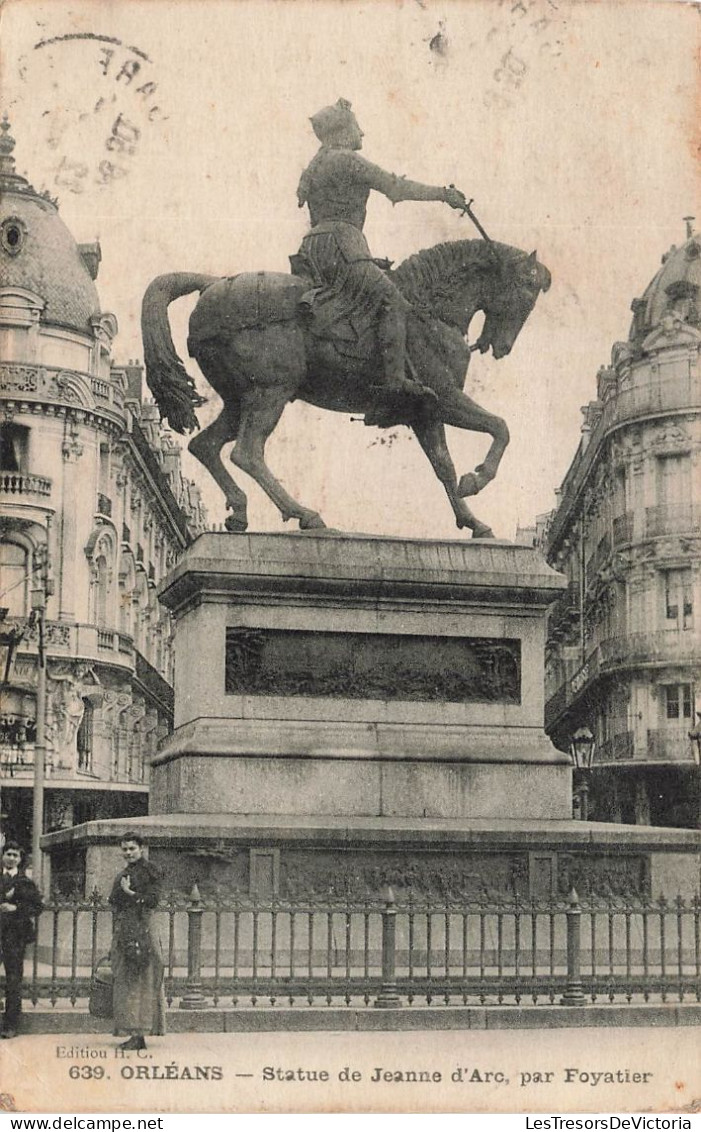 FRANCE - Orléans - Vue Générale De La Statue De Jeanne D'Arc - Foyatier - Carte Postale Ancienne - Orleans