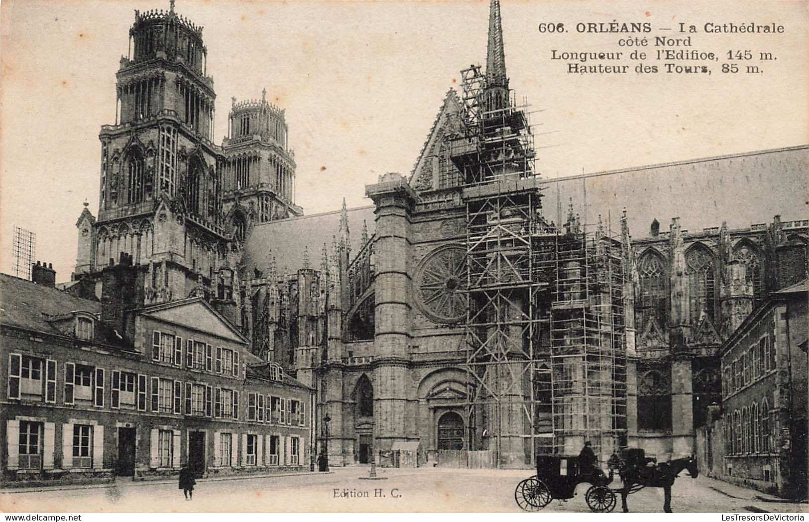 FRANCE - Orléans - Vue Générale Du Côté Nord De La Cathédrale - Carte Postale Ancienne - Orleans