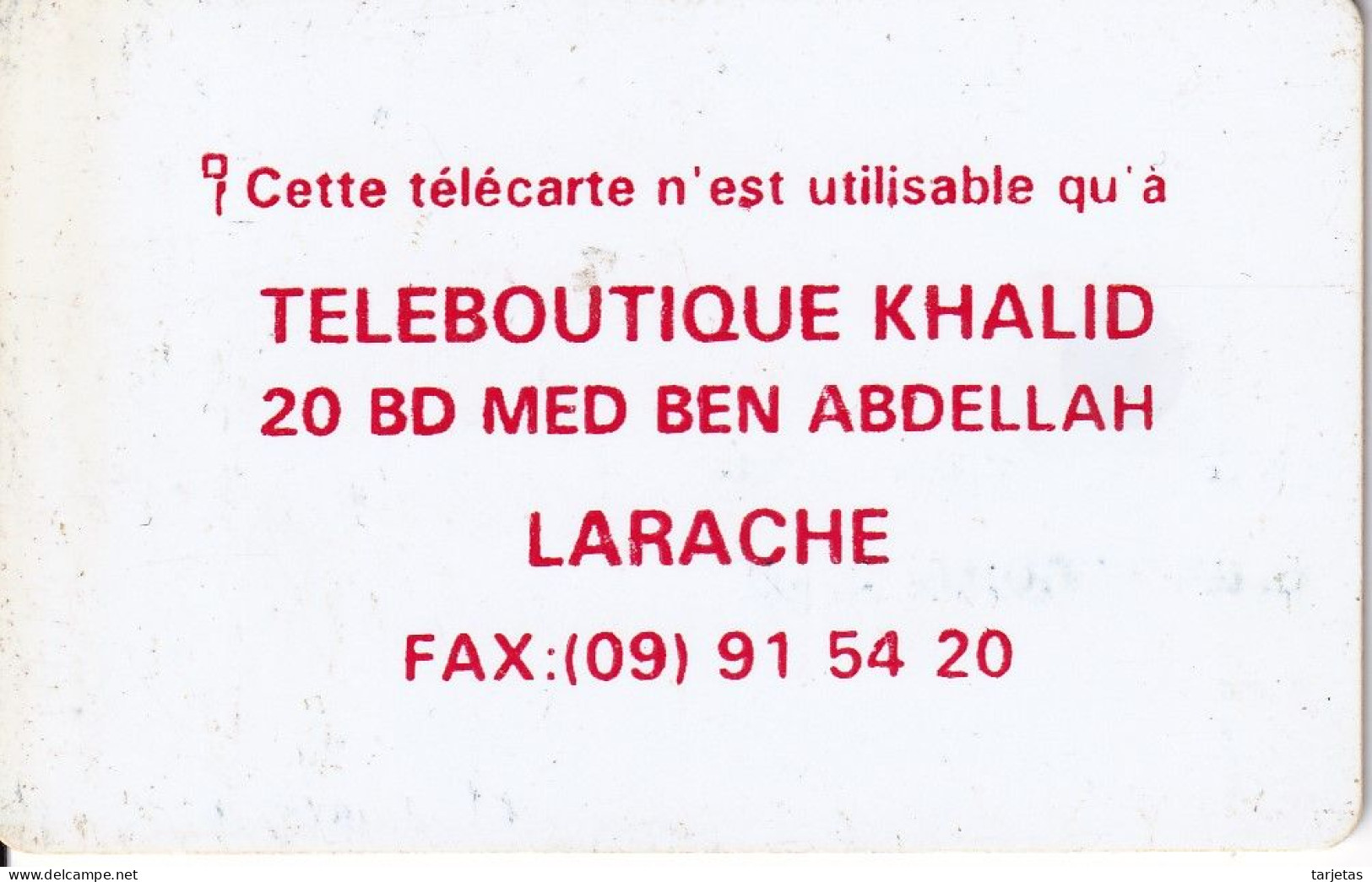 TARJETA DE MARRUECOS DE ALFATEL DE 100 UNITES CON PUBLICIDAD TELEBOUTIQUE KHALID EN LARACHE - Marocco