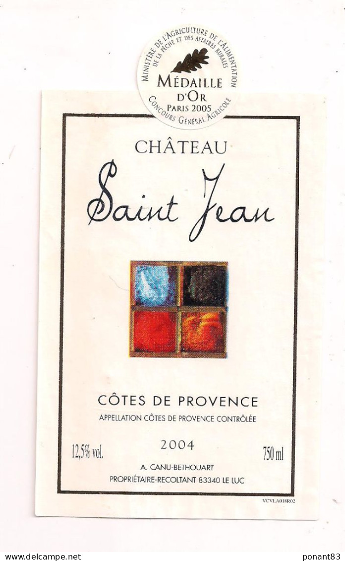 Etiquette Décollée Château Saint Jean - 2004 - Côtes De Provence - Médaille Or 2005 - A.Canu-Bethouart Au Luc - - Rosés