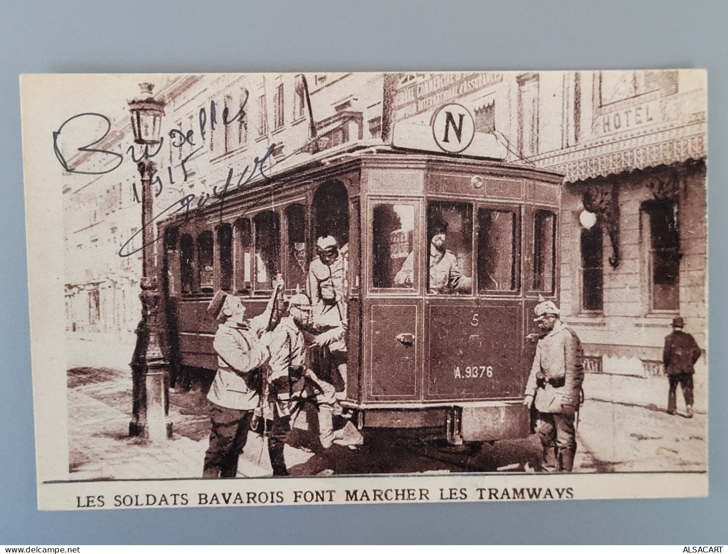 Les Soldats Bavarois Font Marcher Les Tramways , Bruxelles 1915 - Transport (rail) - Stations