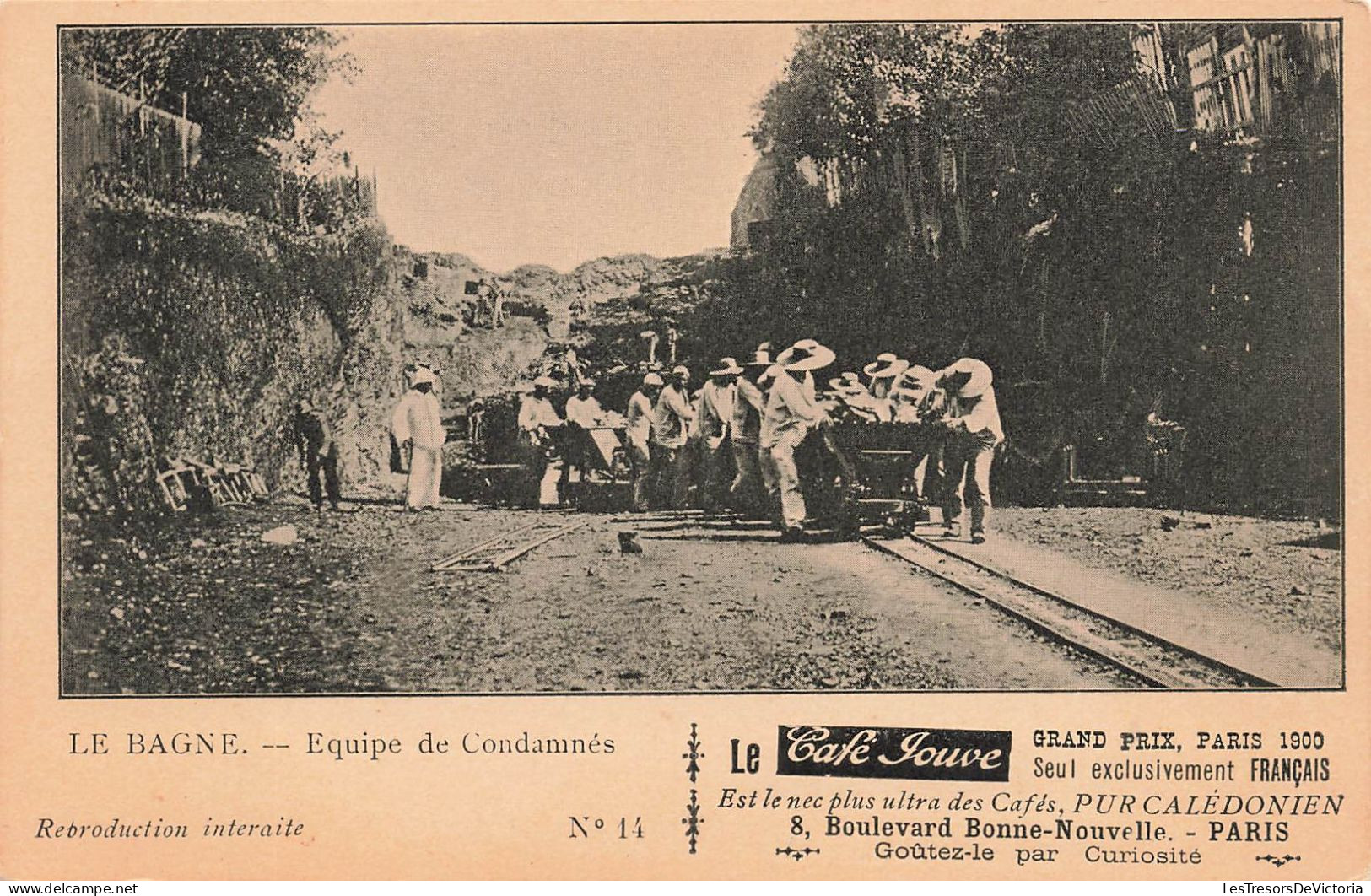 Nouvelle Calédonie - Le Bagne - Equipe De Condamnés  - Publicité - Café Jouve  -  Carte Postale Ancienne - New Caledonia