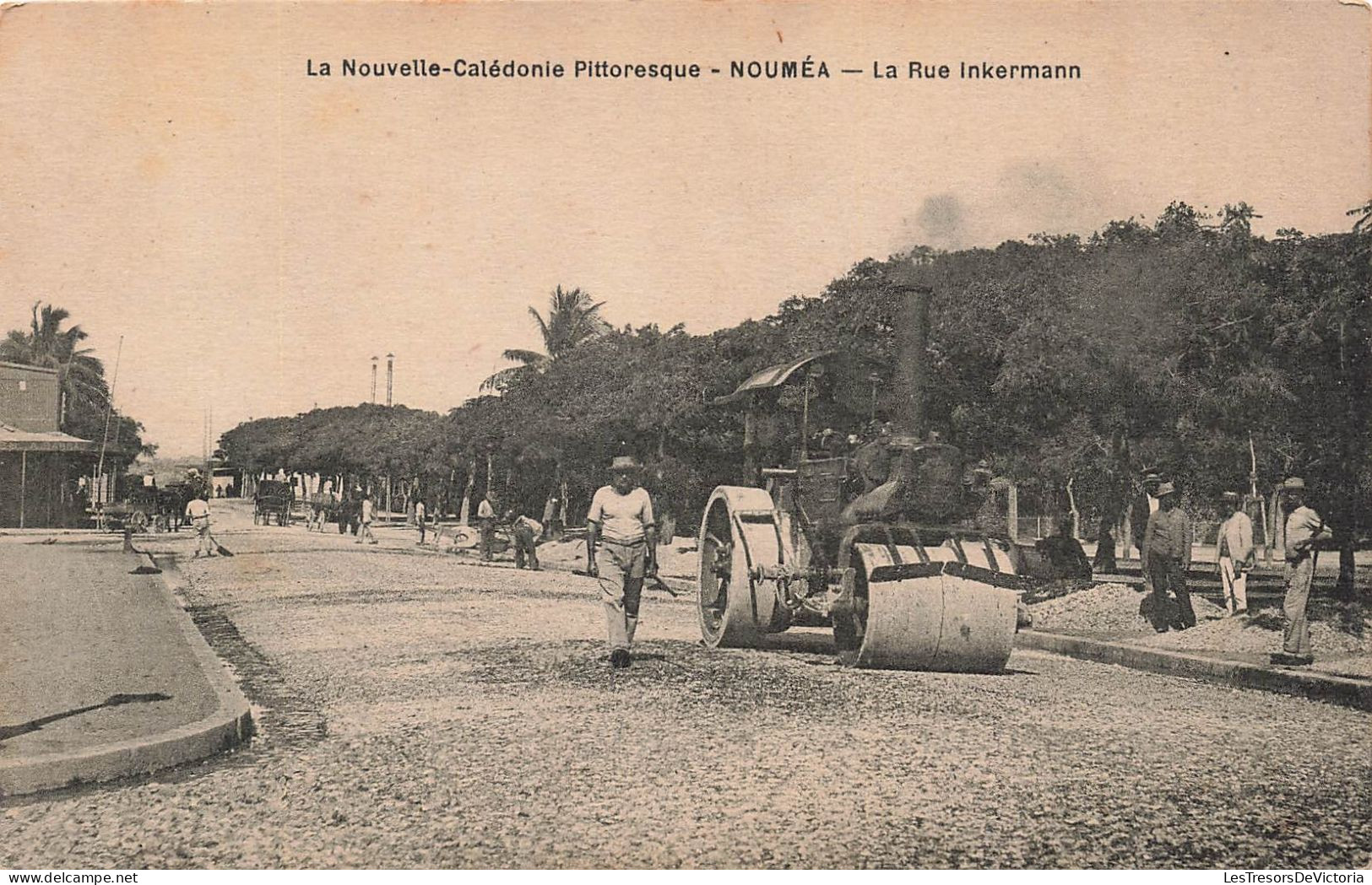 La Nouvelle Calédonie Pittoreque - Nouméa - La Rue Inkermann - Rouleau à Vapeur -  Carte Postale Ancienne - Neukaledonien