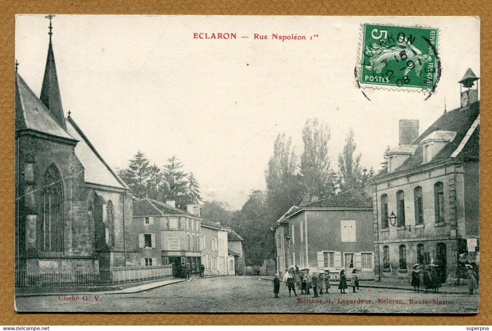 ECLARON  (52) : " RUE NAPOLEON 1er " - Eclaron Braucourt Sainte Liviere