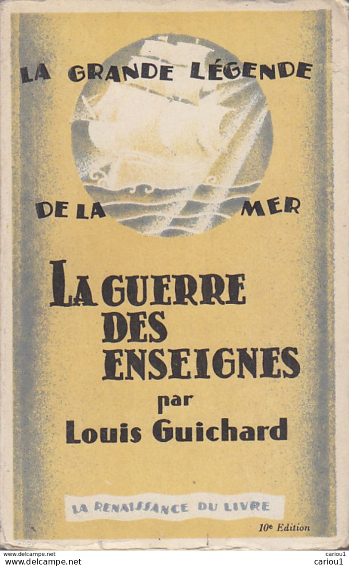 C1 MER 14 18 Guichard LA GUERRE DES ENSEIGNES 1929 Illustre EPUISE Neac Gironde PORT INCLUS - Français