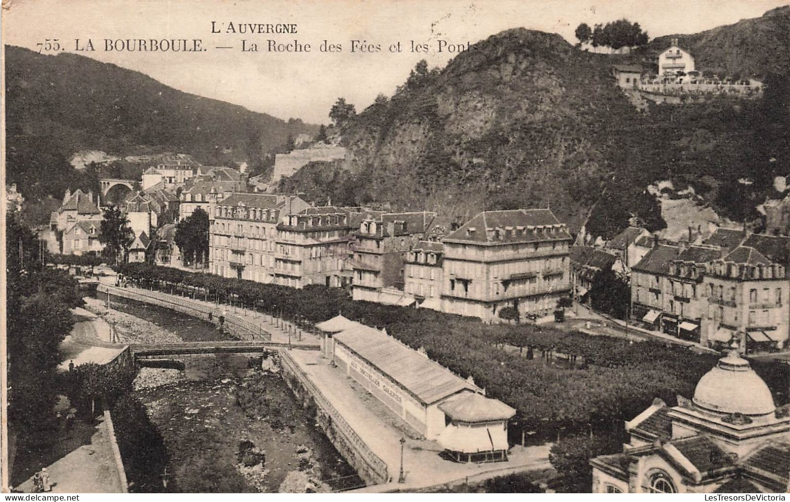 FRANCE - La Bourboule - Vue Sur La Roche Des Fées Et Les Ponts - L'Auvergne -  Carte Postale Ancienne - La Bourboule