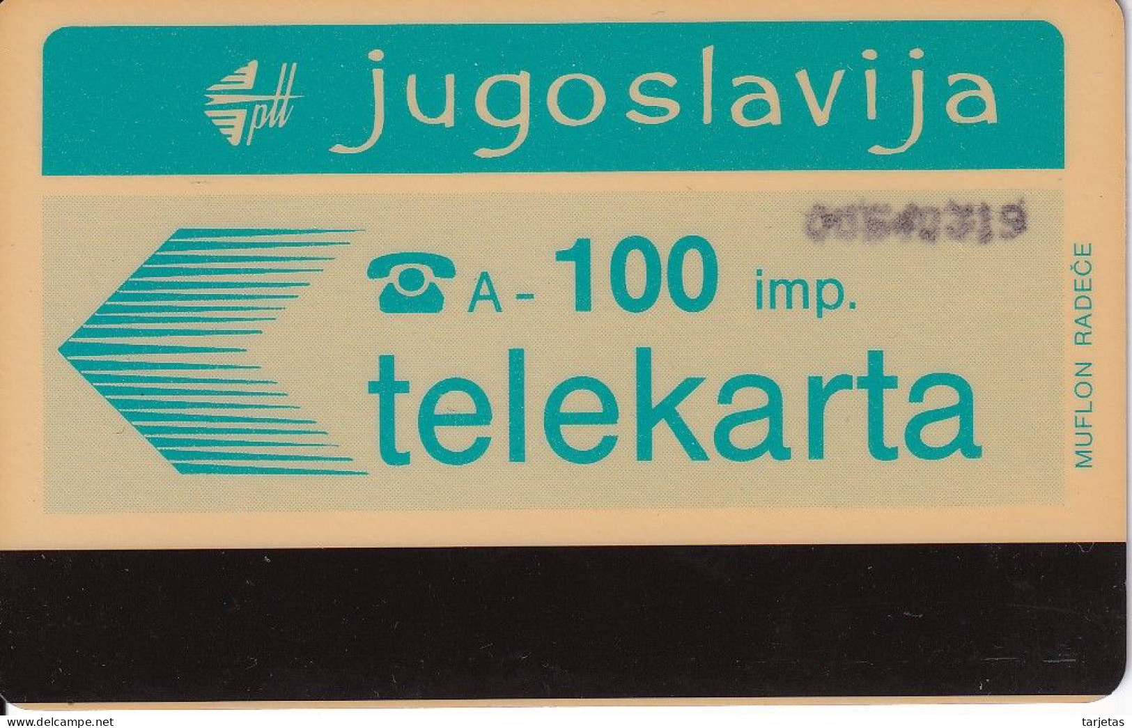 TARJETA DE YUGOSLAVIA DE 100 IMP - ISKRA - Jugoslavia