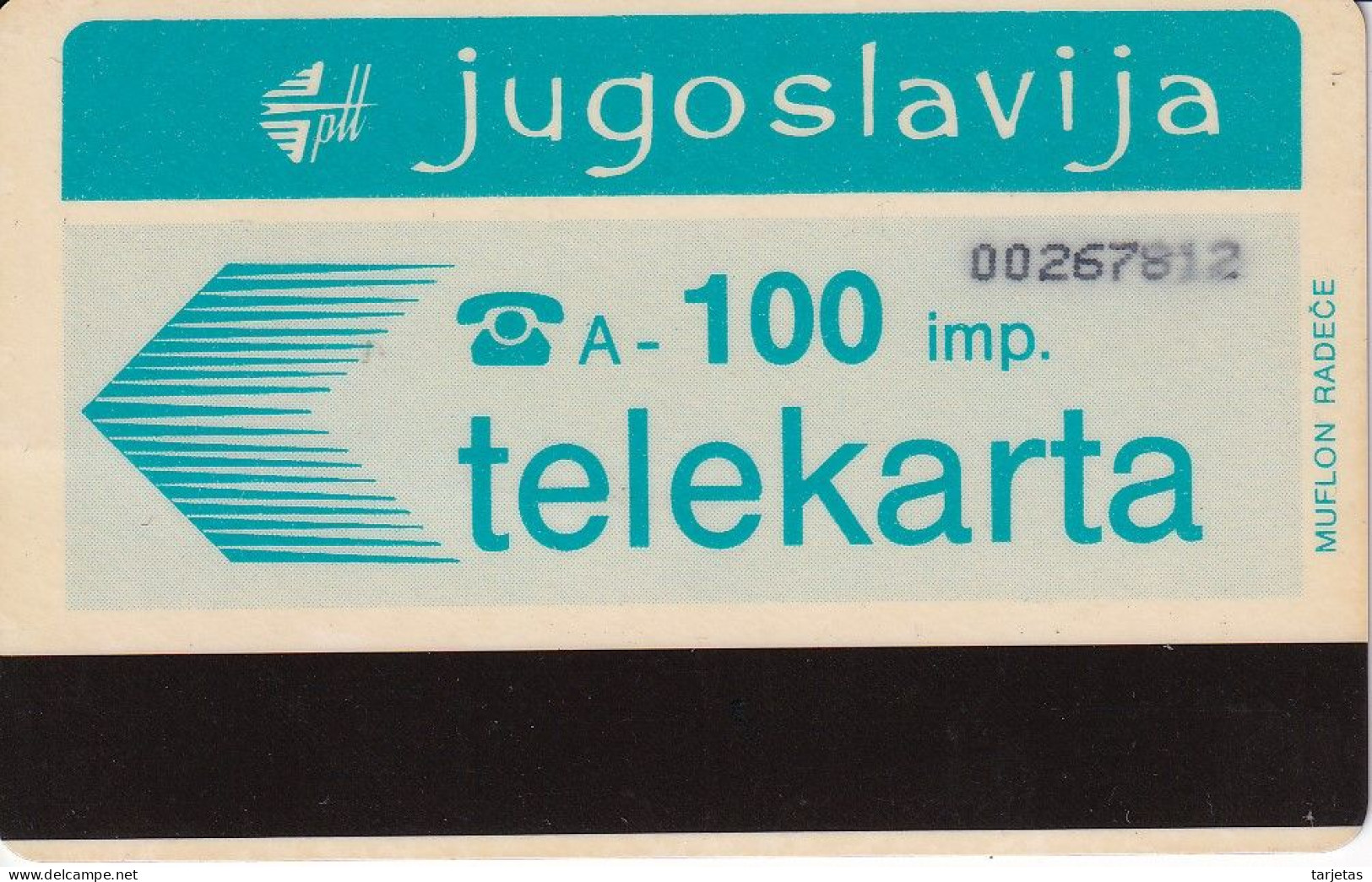 TARJETA DE YUGOSLAVIA DE 100 IMP - MAZQUITE ZAGREB - Yugoslavia