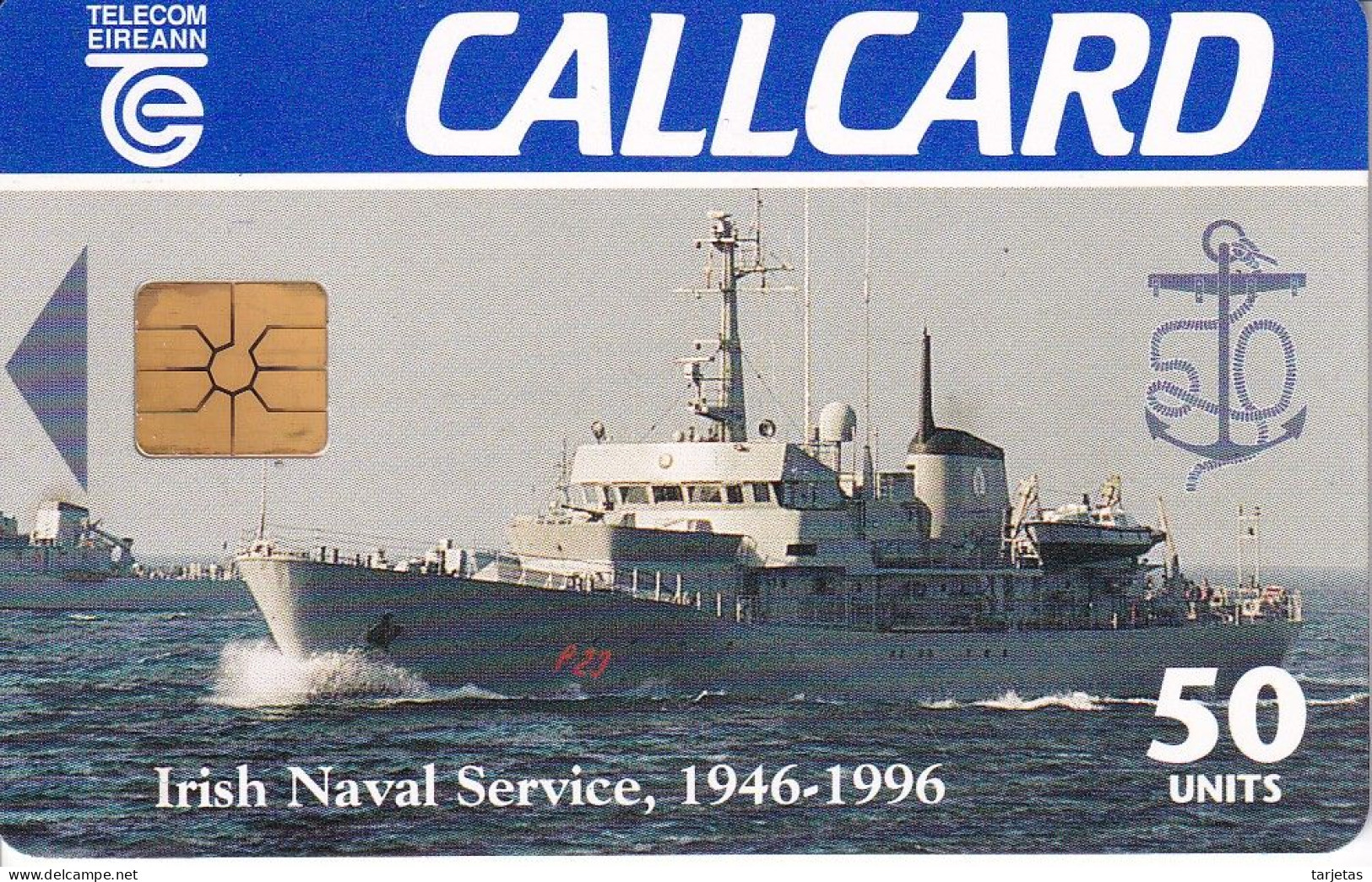 TARJETA DE IRLANDA DE 50 UNITS DE IRISH NAVAL SERVICE (BARCO-SHIP) - Irlande