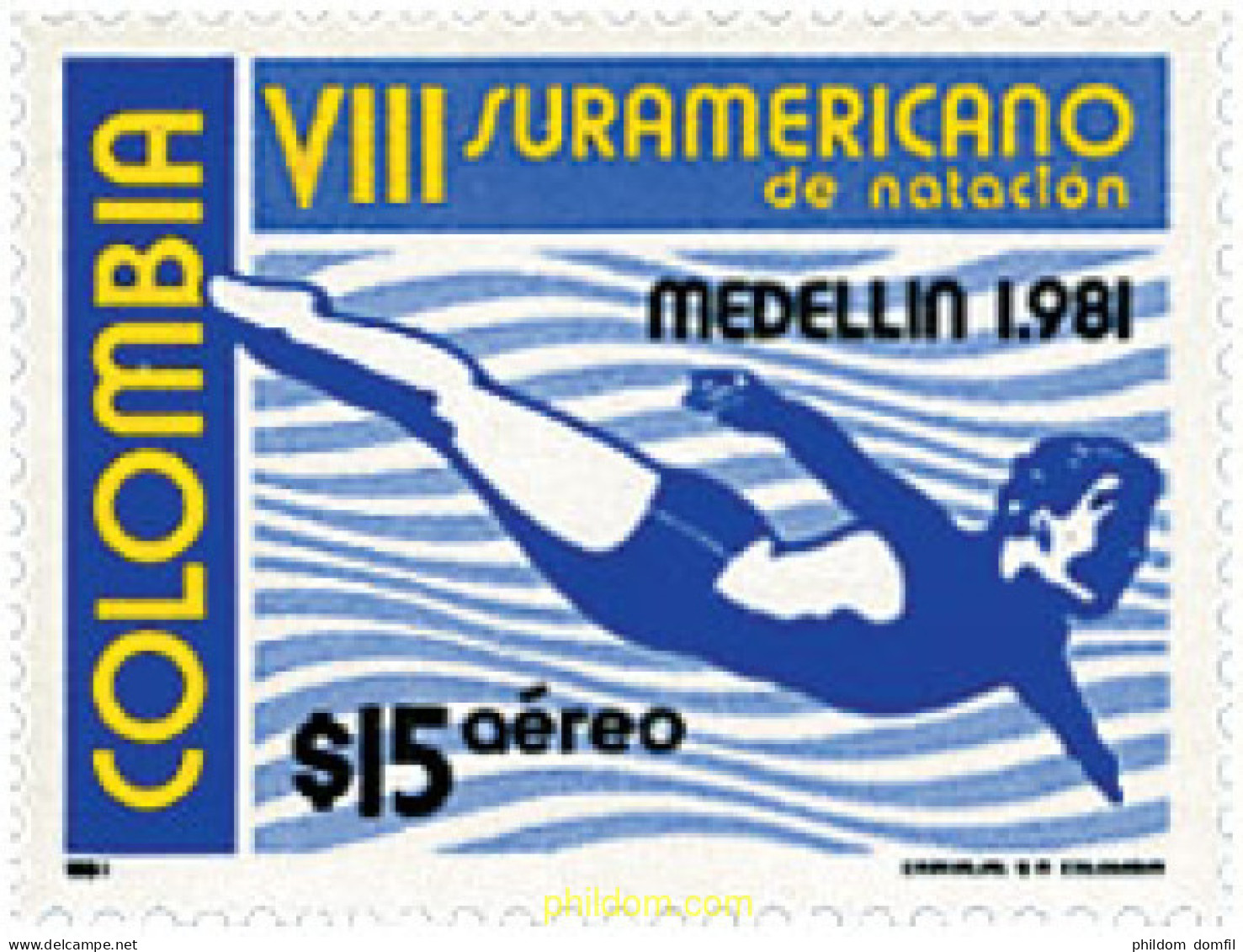 723451 HINGED COLOMBIA 1981 8 CAMPEONATOS SUDAMERICANOS DE NATACION EN MEDELLIN - Colombia