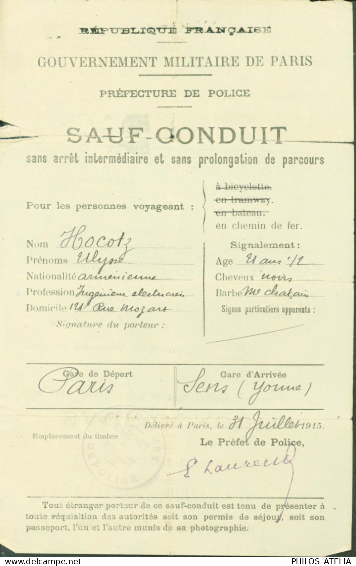 Guerre 14 Sauf Conduit Ausweis Par Chemin De Fer Paris à Sens Yonne Cachet Préfecture De Police 31 7 1915 - Guerre De 1914-18