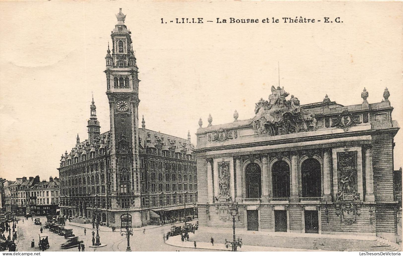 FRANCE - Lille - Vue Sur La Bourse Et Le Théâtre - E.C - Carte Postale Ancienne - Lille