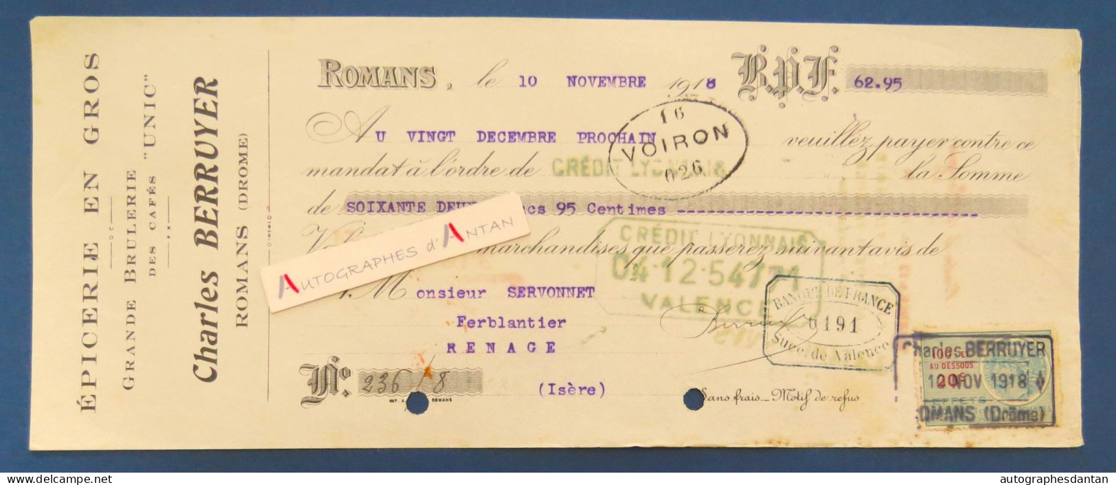 ● Charles BERUYER 1918 Epicerie En Gros à ROMANS (Drôme) Brulerie Des Cafés Unic - Servonnet Ferblantier à Renage - Lettres De Change