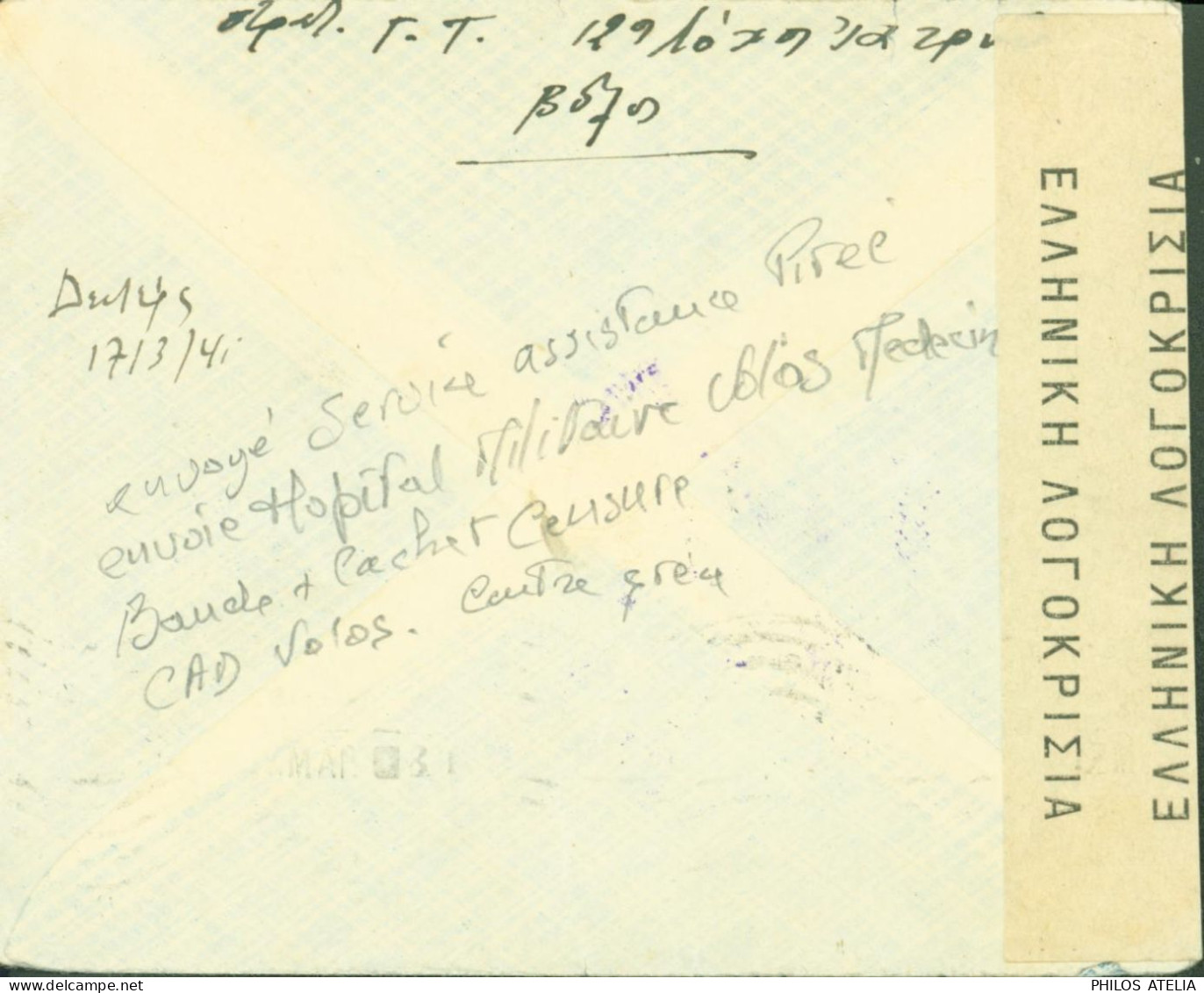 Grèce Guerre 40 Envoyé Service Assistance Pirée Pour Hôpital Militaire Volos (médecin) Censure Bande + Cachet CAD Volos - Brieven En Documenten