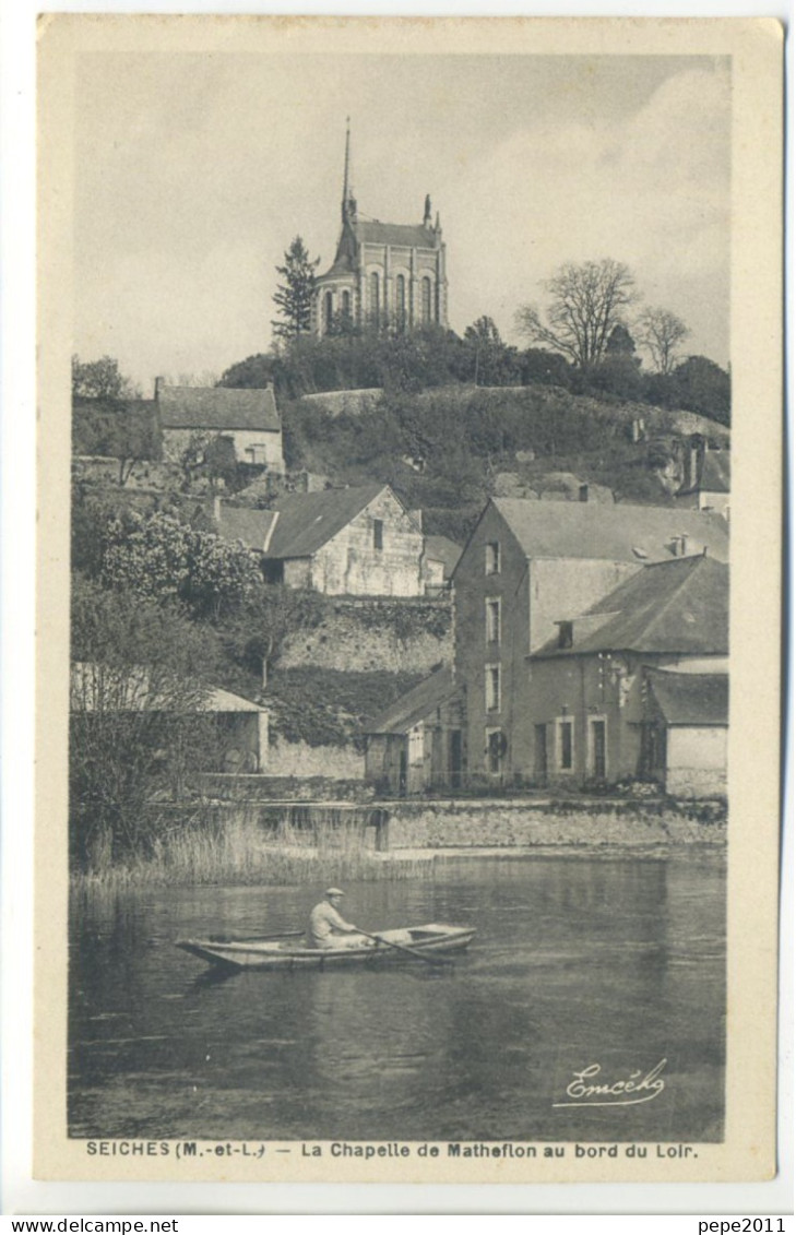 CPA 49 Maine Et Loir) - SEICHES Sur Le Loir - La Chapelle  De Matheflon Au Bord Du Loir - Barque - Seiches Sur Le Loir