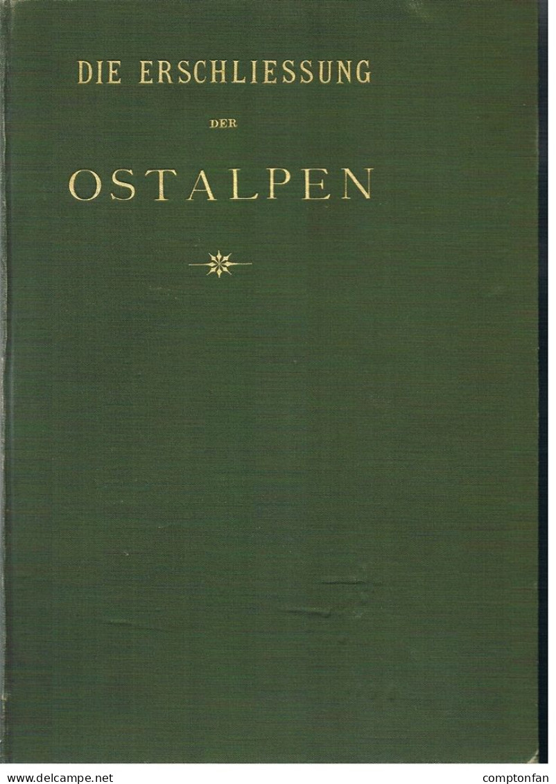 B100 888 Erschließung Der Ostalpen Alpenverein Alpinismus 2. Band 1894 !! - Libri Vecchi E Da Collezione