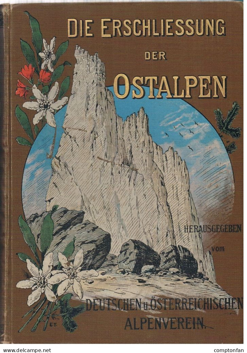 B100 889 Erschließung Der Ostalpen Alpenverein Alpinismus 3. Band 1894 !! - Libri Vecchi E Da Collezione