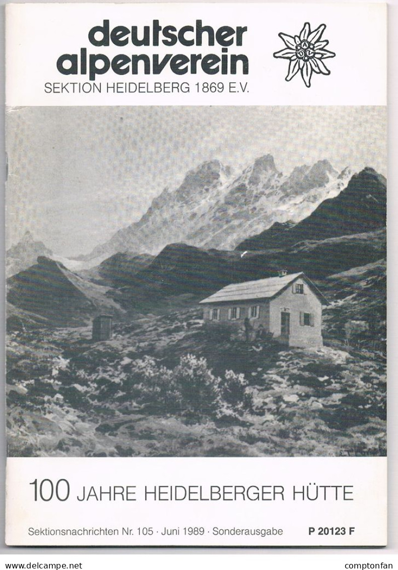 B100 893 100 Jahre Heidelberger Hütte 1889-1989 Alpenverein Sektion Heidelberg ! - Libros Antiguos Y De Colección