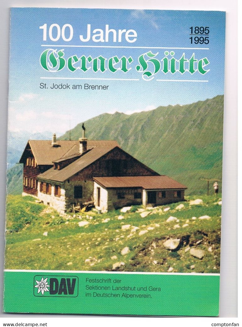 B100 895 Festschrift 100 Jahre Geraer Hütte Deutscher Alpenverein Rarität ! - Livres Anciens