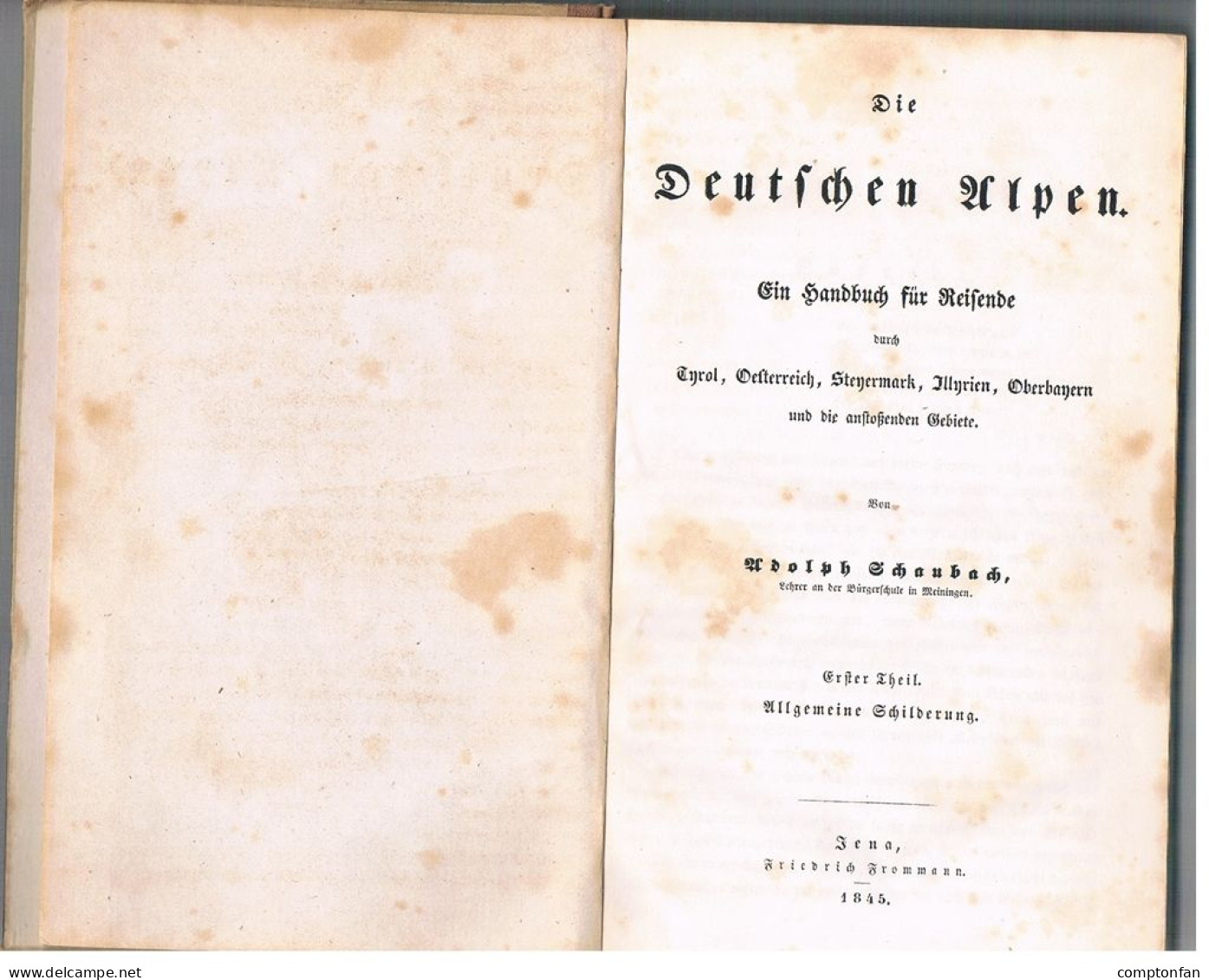 B100 898 Schaubach Tirol Steiermark Bayern Dalmatien Ausgabe1845 Rarität ! - Livres Anciens