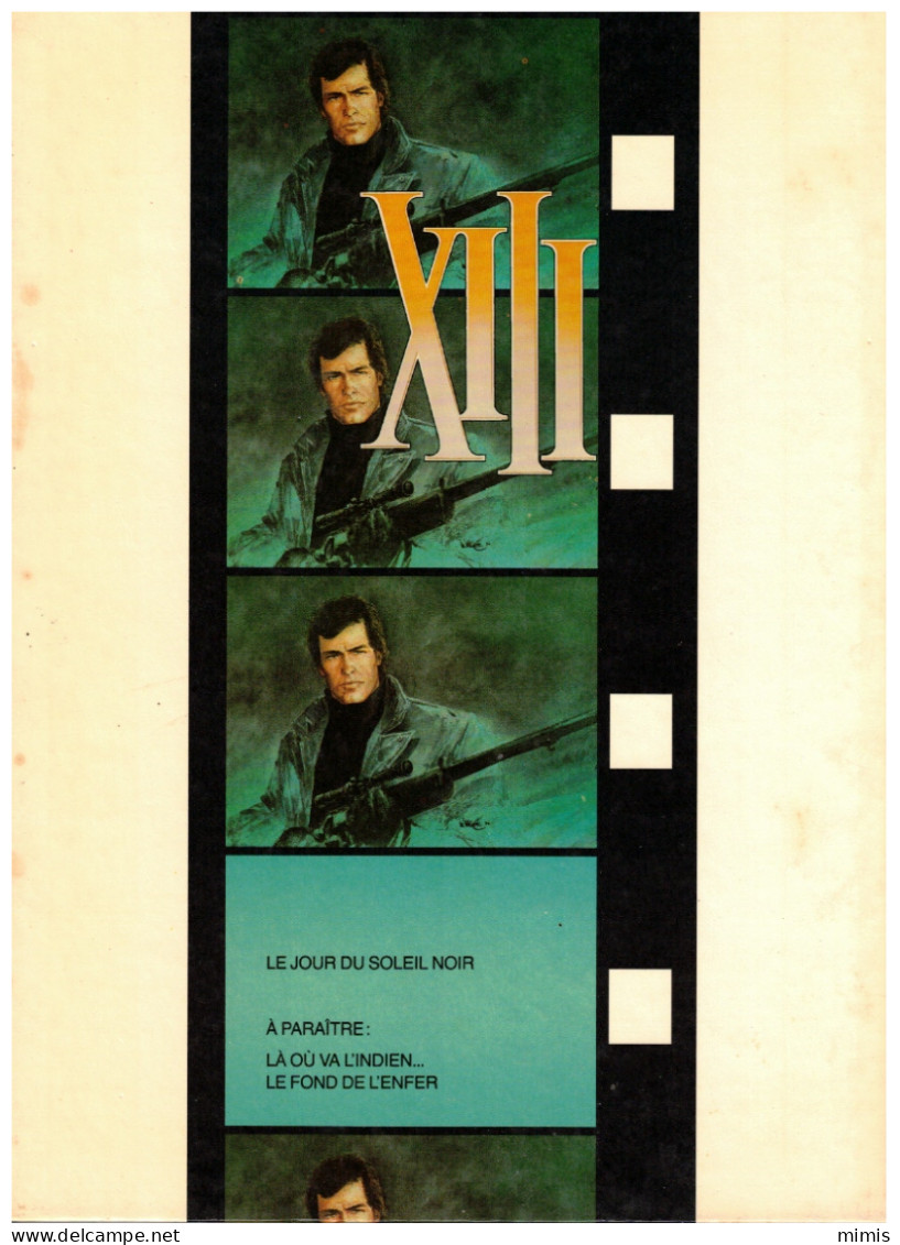 XIII           N° 1  LE JOUR DU SOLEIL NOIR          E.O.   09/1984  Dédicacé Par J. Van Hamme - XIII