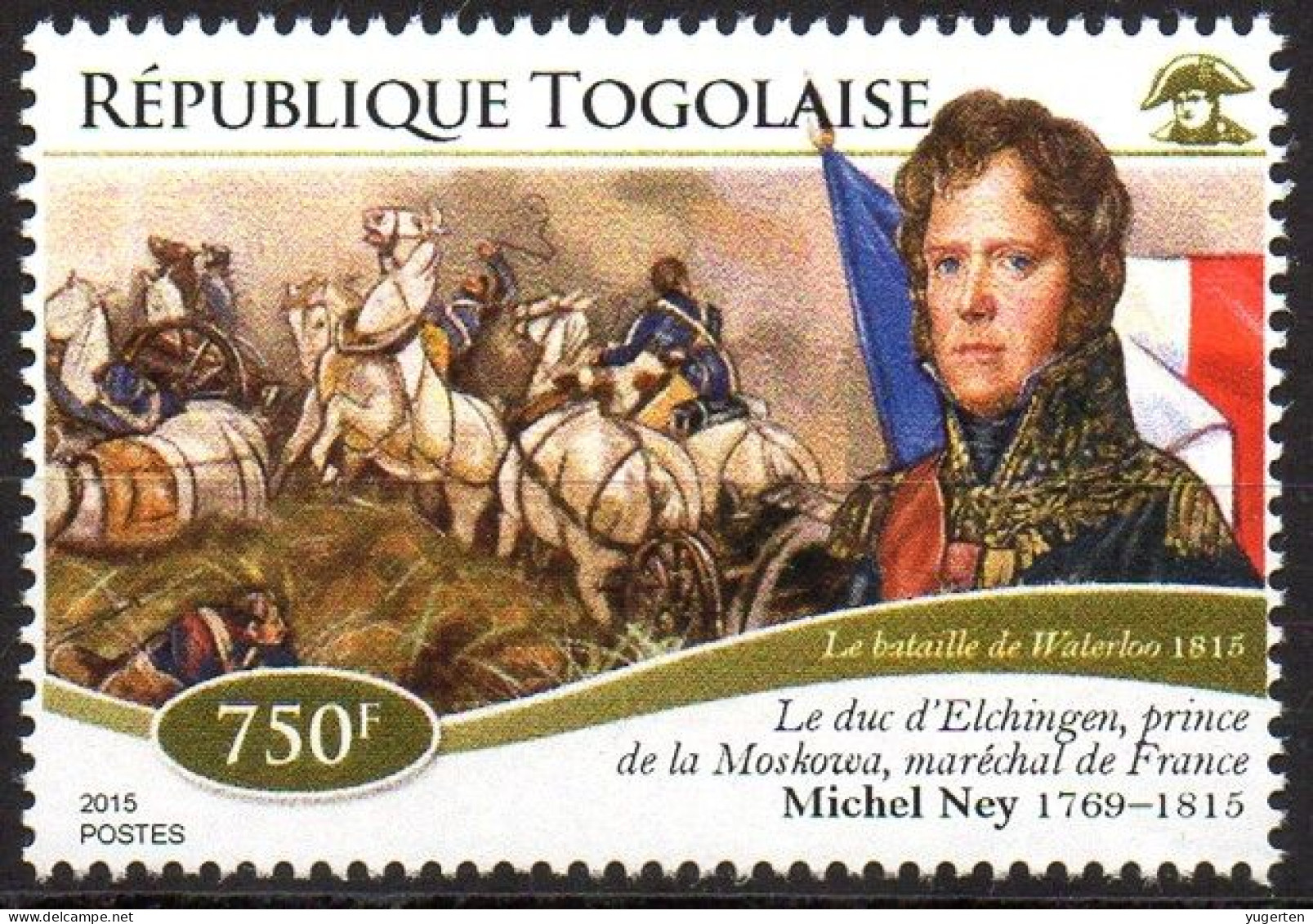 TOGO 2015 - 1v - MNH - 200th Anniversary Of Waterloo Battle - Napoleon - Marshal Michel Ney - France - Wars - Napoleon