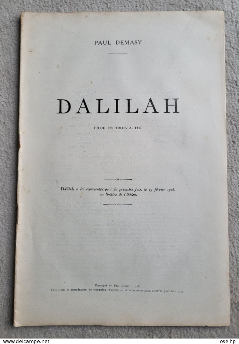 DALILAH Paul Demasy Pièce En Trois Actes 1923 Pièce Théâtre - Autres & Non Classés