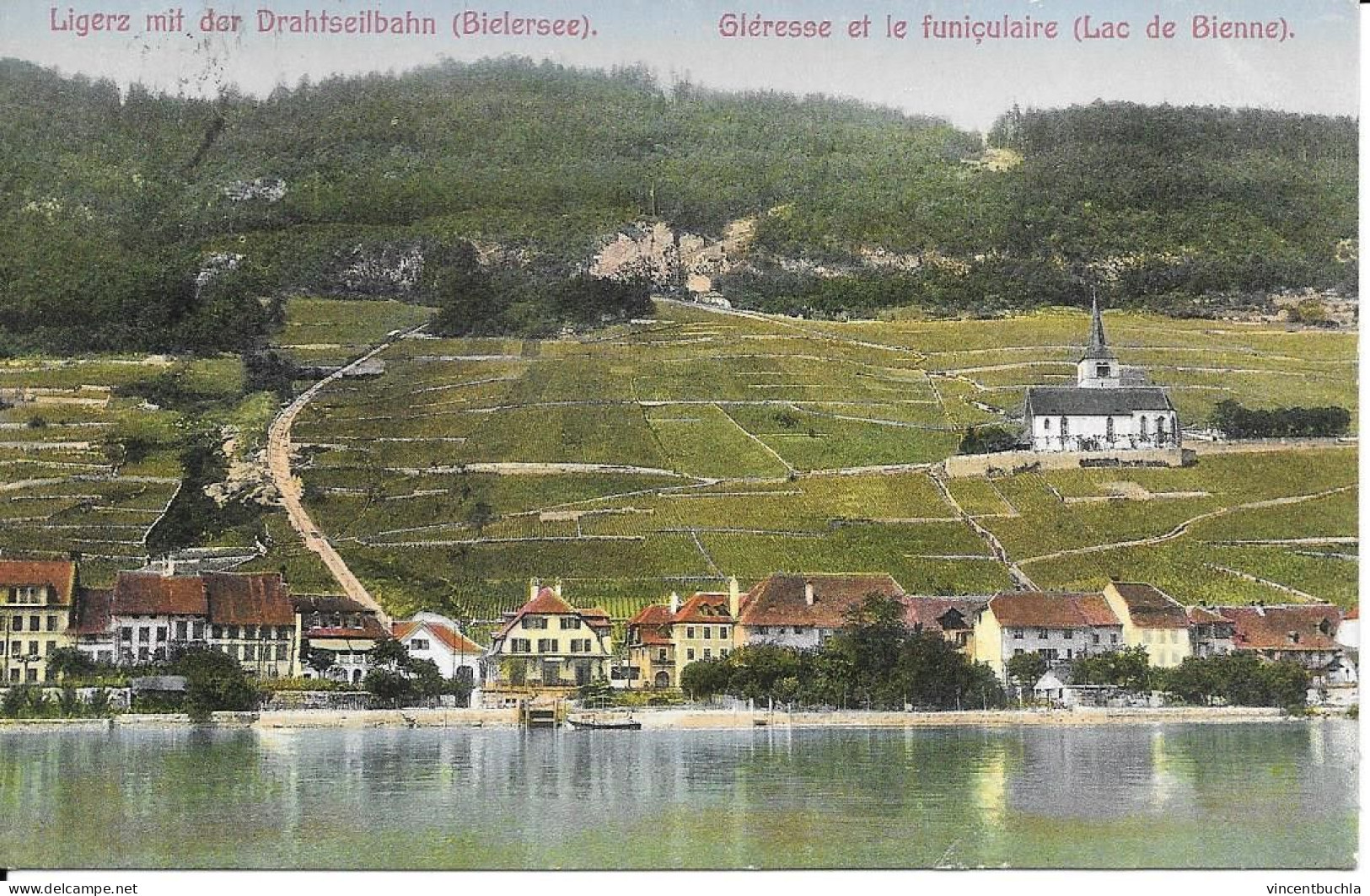 Ligerz Mit Der Drahtseilbahn  (Bielersee) Gléresse Et Le Funiculaire (Lac De Bienne) - Gléresse