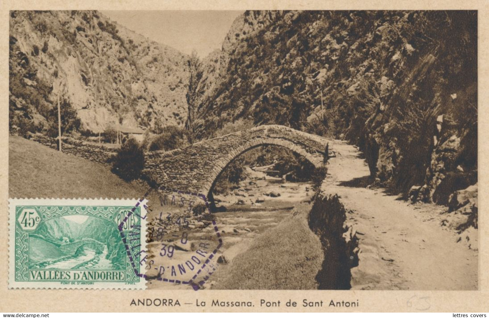 1939 ANDORRE Carte Maximum N° 63 Pont De St Antoni Obl LA MASSANA VALLEES D'ANDORRE 18/8/39 - Andorra Maxi Card PC - Maximum Cards