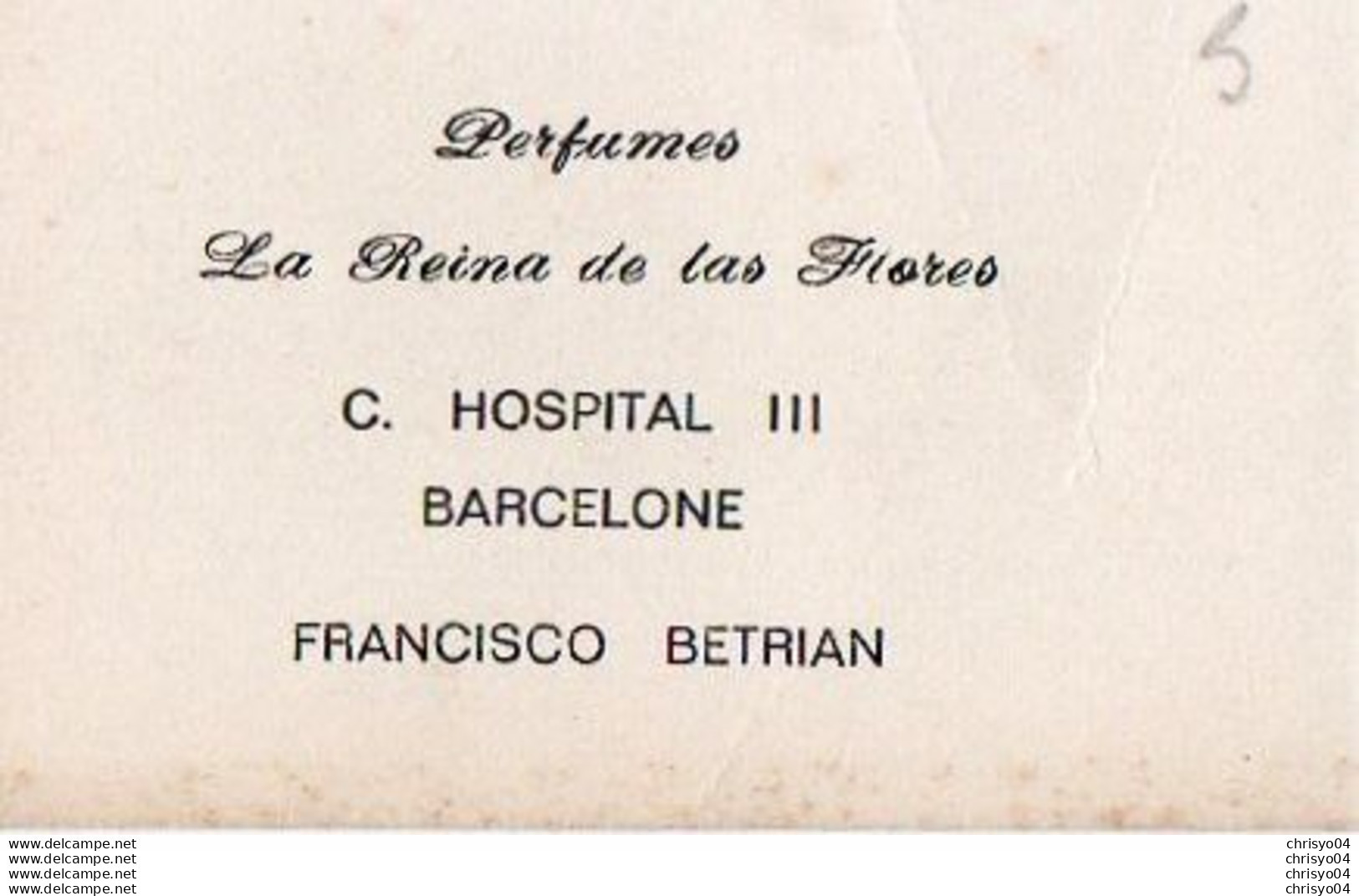 V11 96Hs Carte Parfumée Perfumes La Reina De Las Flores C. Hospital III Barcelona Francisco Betrian - Profumeria Antica (fino Al 1960)