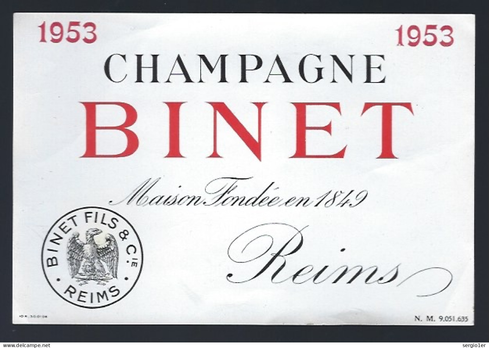 Etiquette Champagne  Millesime 1953 Binet Reims    Marne 51 - Champagne