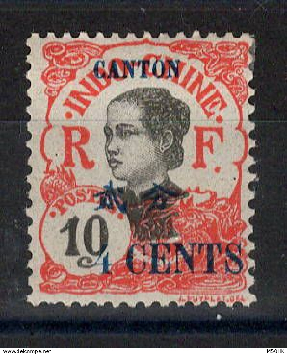 Canton - Erreur YV 71c N* (large) MH , Surcharge Chinoise Du 5 Cents , Cote 60 Euros - Unused Stamps