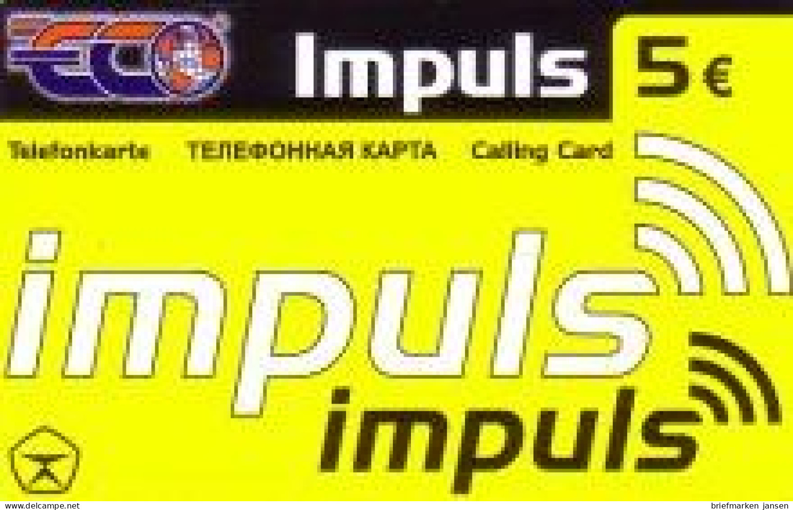 Calling Card, Impuls, Gelbe Karte, 5 € - Sin Clasificación