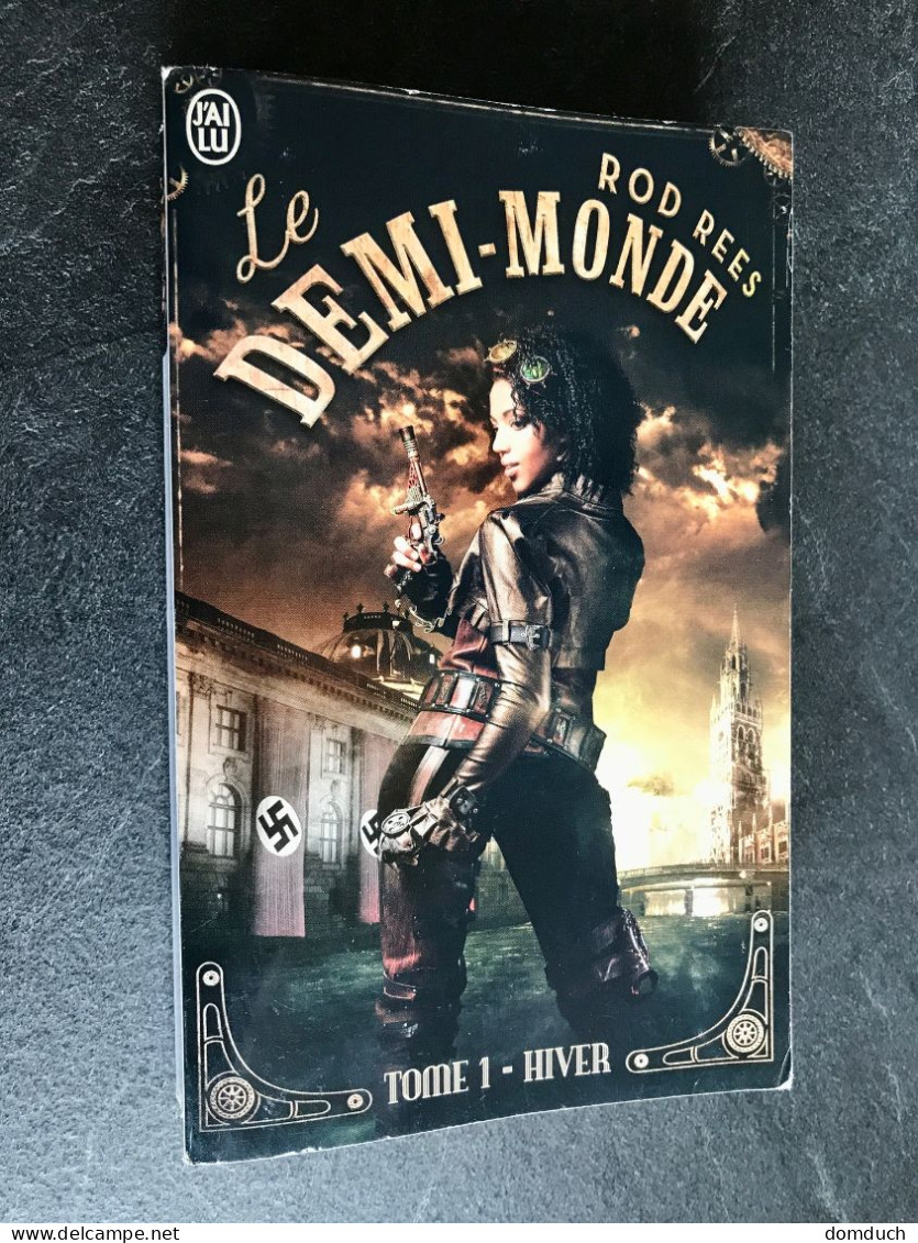 J’AI LU S.F. N° 11133    LE DEMI-MONDE  Tome 1 – L’Hiver    Rod REES - J'ai Lu