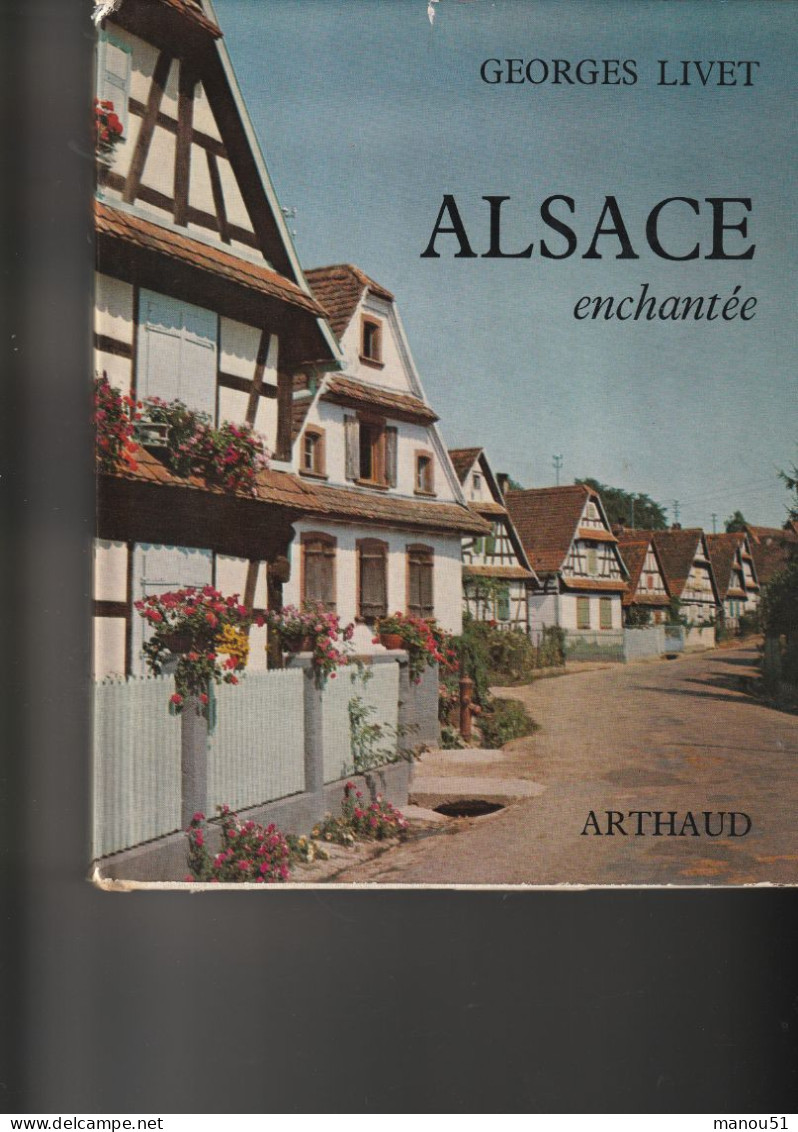 ALSACE Enchantée Par Georges LIVET - Alsace