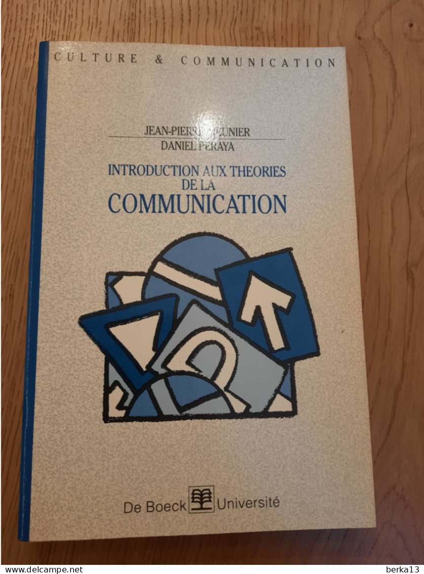 Introduction Aux Théories De La Communication MEUNIER Et PERAYA 1993 - 18 Ans Et Plus