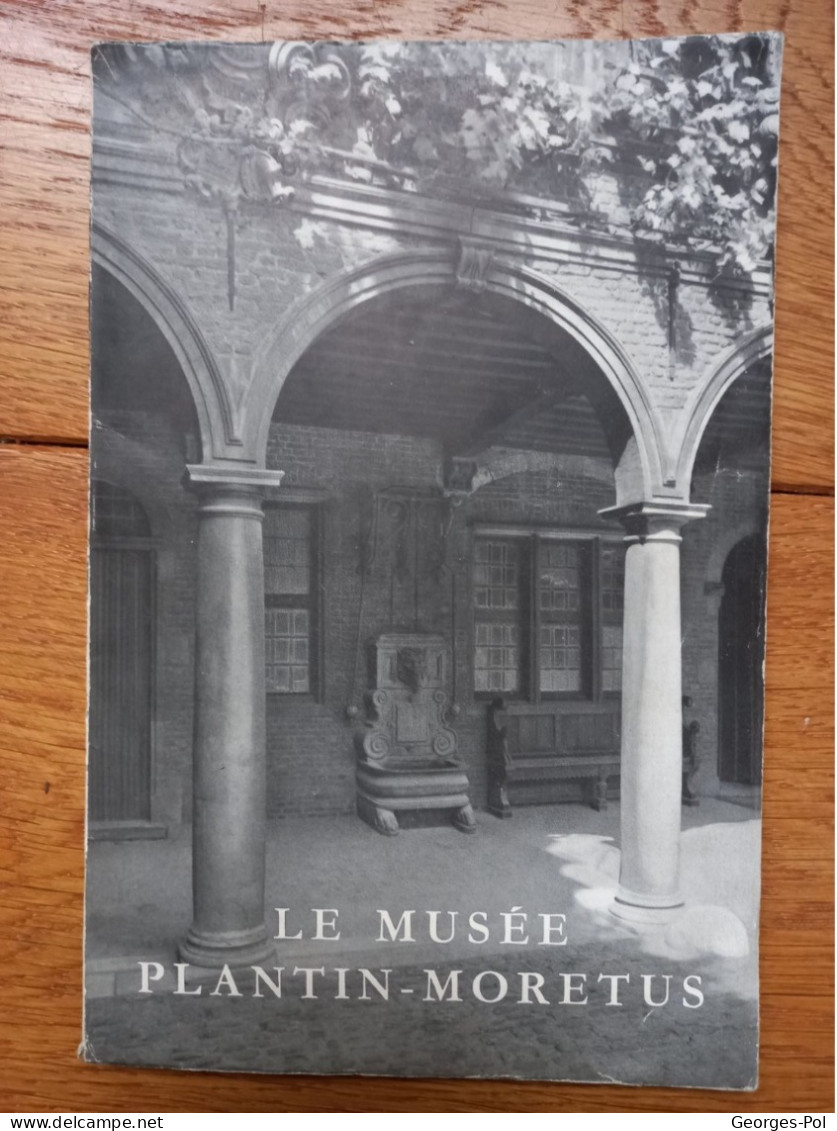 LE MUSÉE PLANTIN -MORETUS D'Anvers. Brochure De 47 P + 20 Planches N & B Sur 15 P., Env. 15x23 Cm. - Cheques & Traveler's Cheques