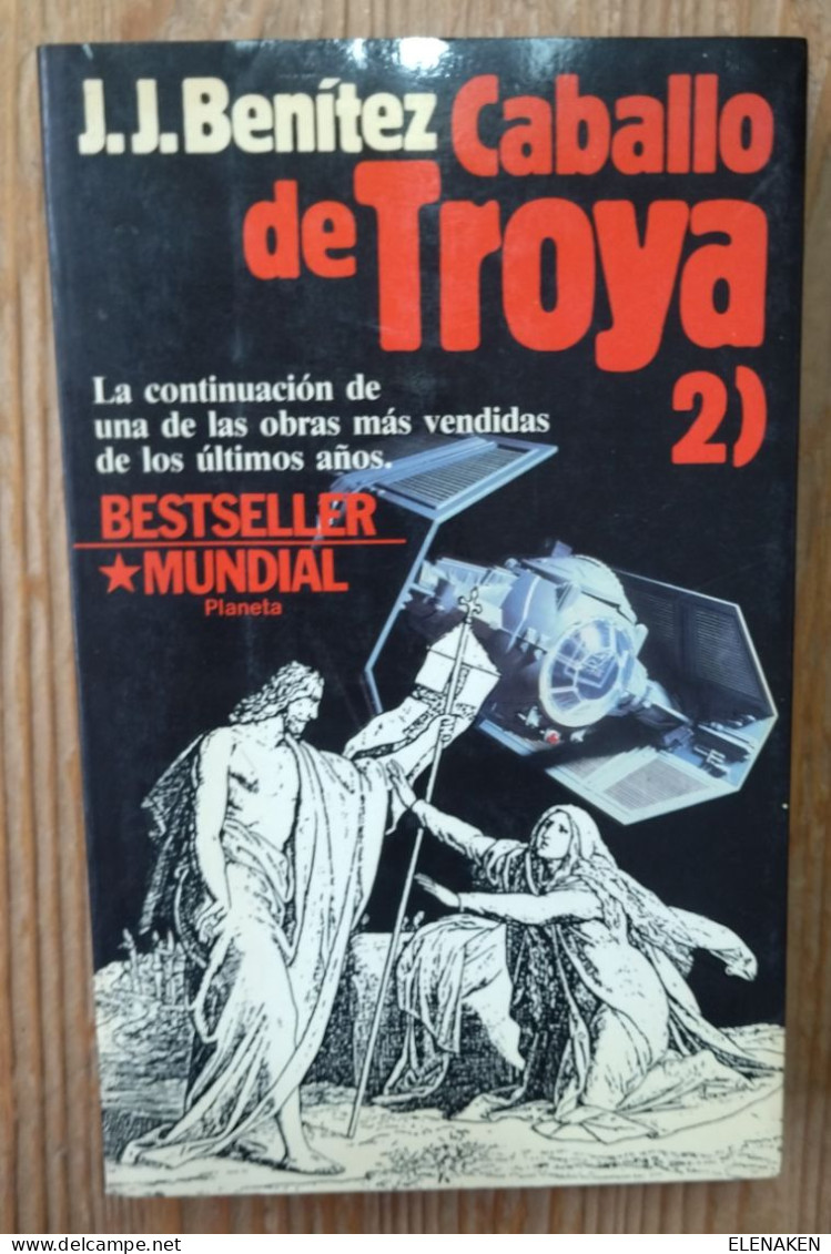 LIBRO CABALLO DE TROYA Tomo 2 J.J. Benítez Editorial Planeta  Año 1987 Tapa Blanda Con Solapa 445 Páginas Muy Buen Estad - Culture