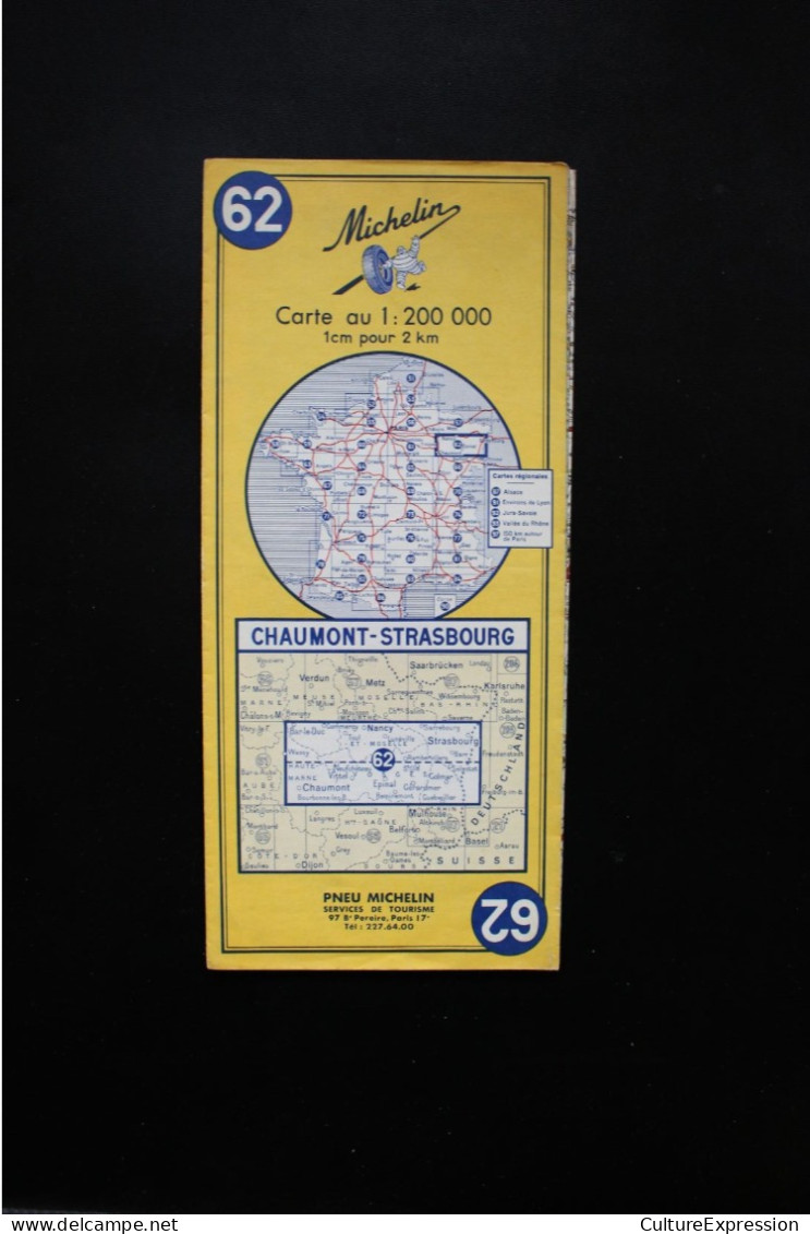 Carte Routière Michelin Au 200000ème N° 62 Chaumont - Strabourg 1970 - Mapas/Atlas