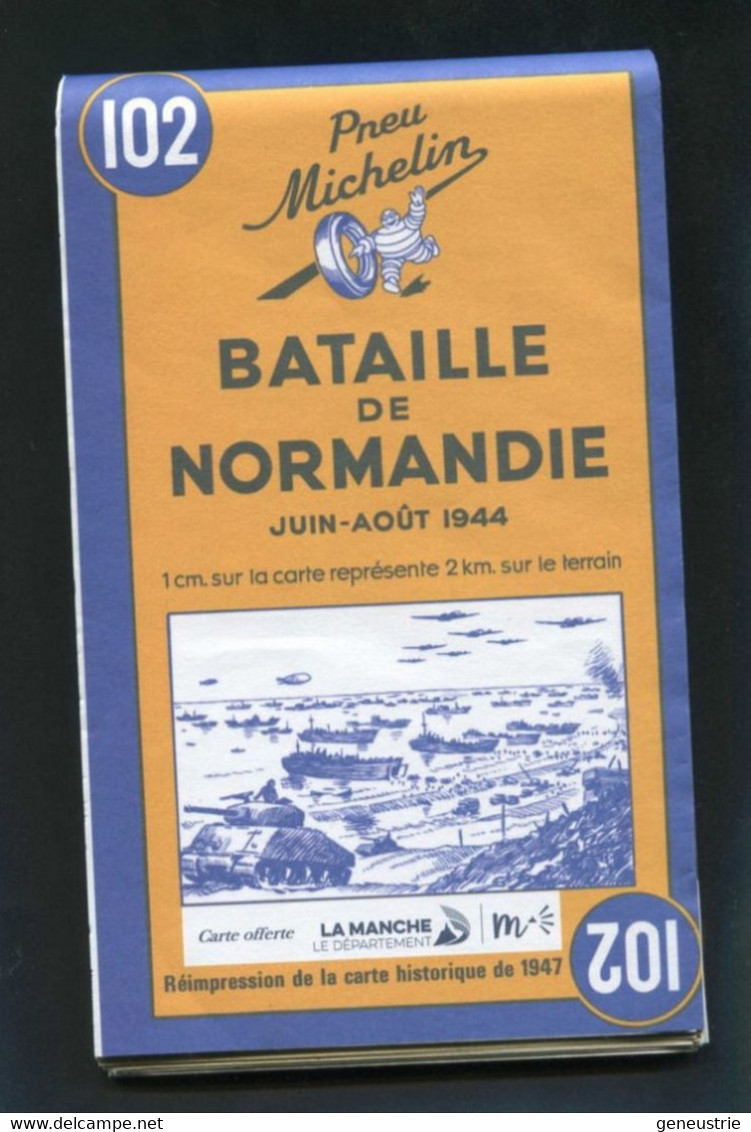 WWII Réimpression De 2019 De La Carte Michelin De 1947 "Bataille De Normandie 1944" WW2 - Strassenkarten