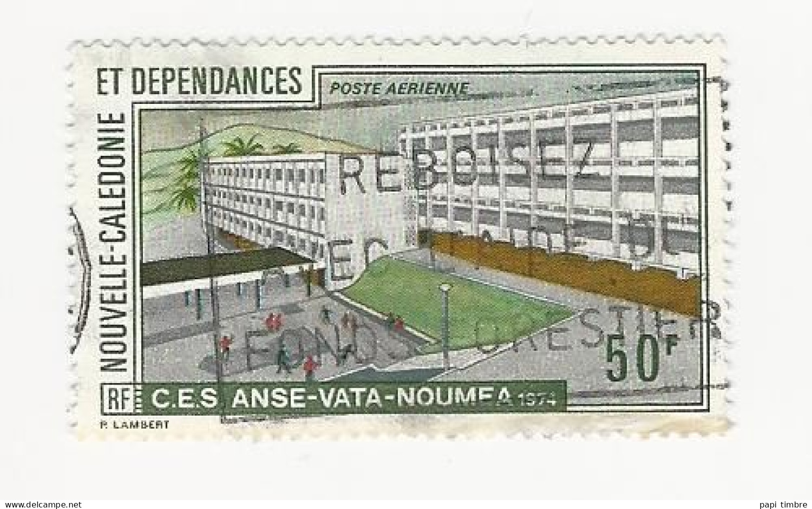 Nouvelle Calédonie - 1974 Collège D'enseignement Technique De Nouméa - N° PA153 Oblitéré - Used Stamps