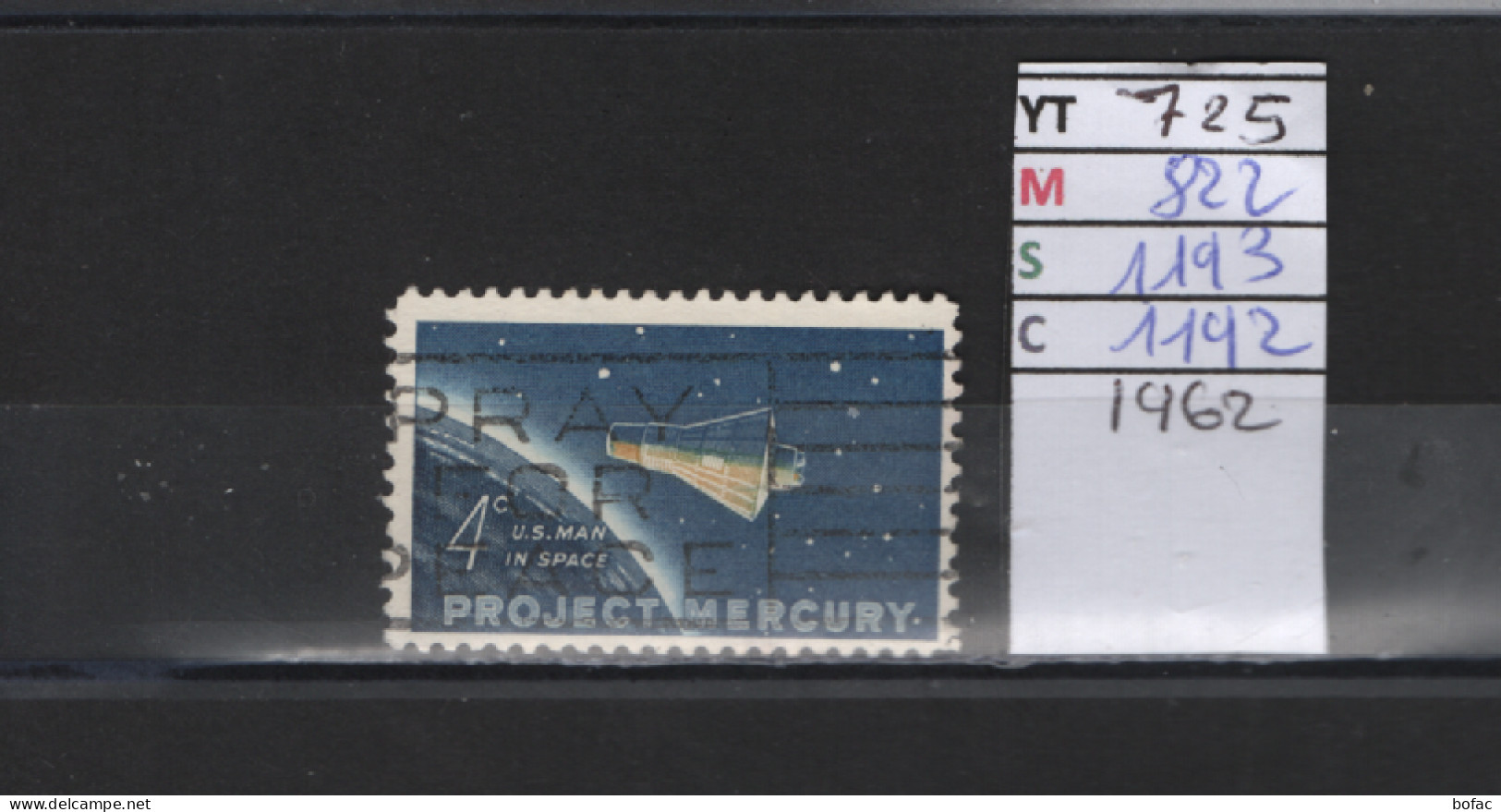 PRIX FIXE Obl  725 YT 822 MIC 1193 SCO 1192 GIB Project Mercury 1962 Etats Unis 58A/09 - Usati