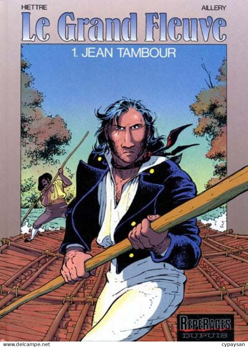 Le Grand Fleuve 1 Jean Tambour EO DEDICACE BE Dupuis 04/1990 Aillery Hiettre (BI3) - Dedicados