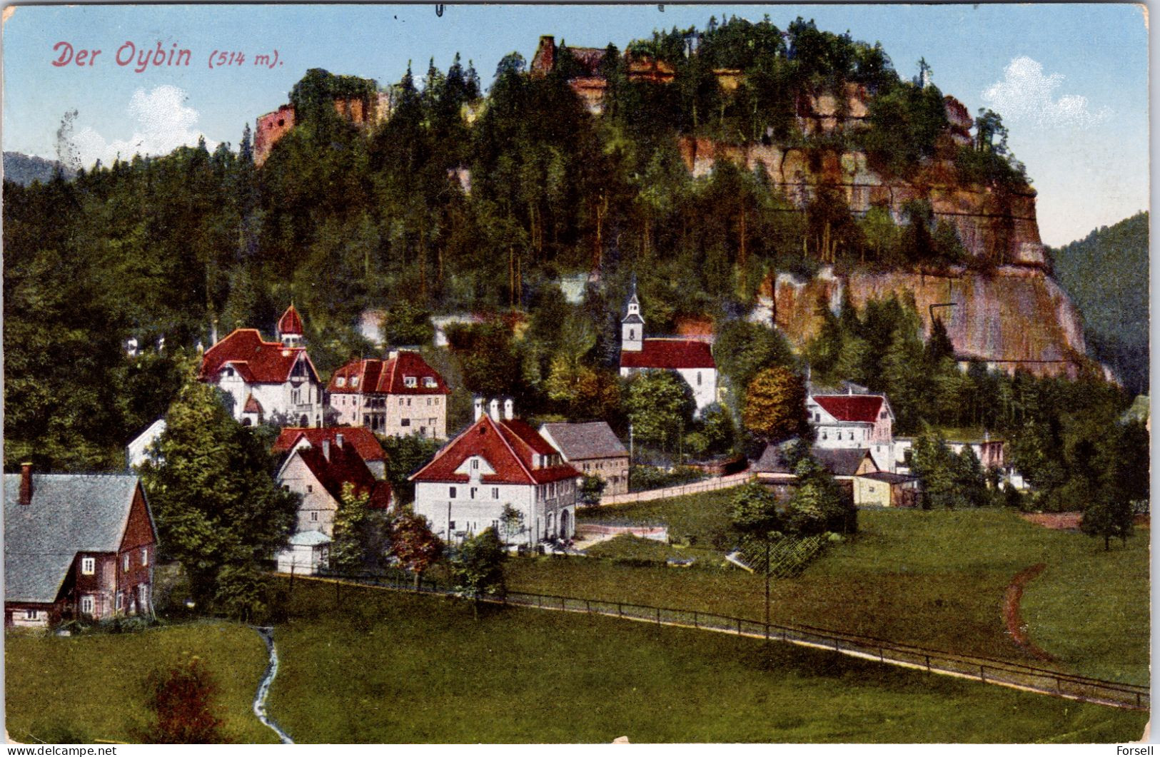 Der Oybin (514m.) (Bahnpost Stempel: Oybin-Zittau 1916) - Oybin