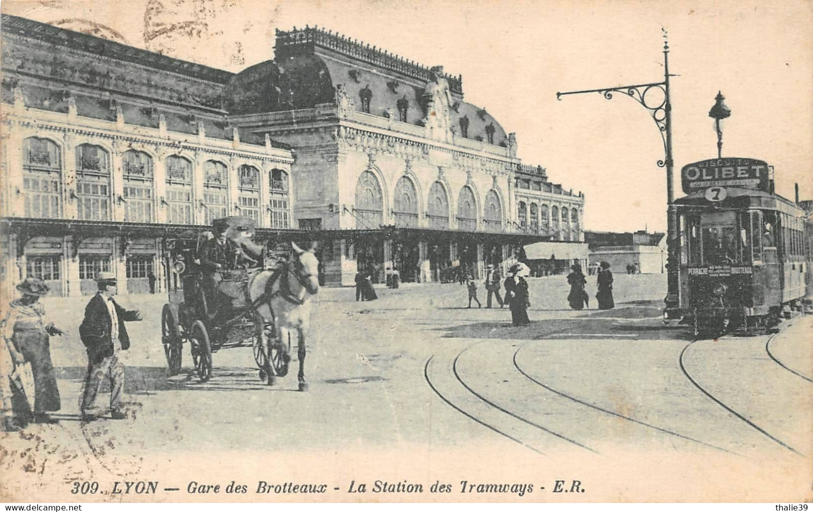 Lyon 6 Gare Des Brotteaux Tramway Publicité Biscuits Olibet 309 ER - Lyon 6